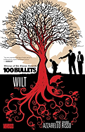 100 Bullets Vol. 13: Wilt (Revised) (100 Bullets #13)