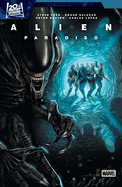 Alien: Paradiso (Alien: Paradiso)