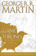 A Game of Thrones: The Graphic Novel: Volume Four (A Song of Ice and Fire Graphic Novels)