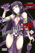 Akame Ga Kill! Zero, Vol. 6 (Akame Ga Kill! Zero #6)