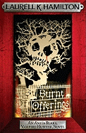 Burnt Offerings. Laurell K. Hamilton