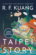 Taipei Story: A Novel (Large Print) -