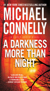 A Darkness More Than Night (Harry Bosch Novel #7)