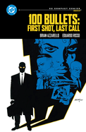 100 Bullets: First Shot, Last Call: DC Compact Comics Edition (DC Compact Comics) - Street Smart