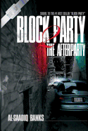 Block Party 2: The AfterParty (Block Party #2)