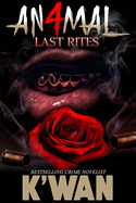 Animal 4: Last Rites