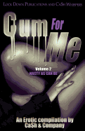 Cum for Me 2: Nasty As Can Be (Cum for Me #2)