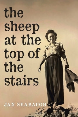 The Sheep at the Top of the Stairs Paperback Viveca Smith Publishing