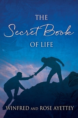 The Secret Book of Life Paperback Xulon Press