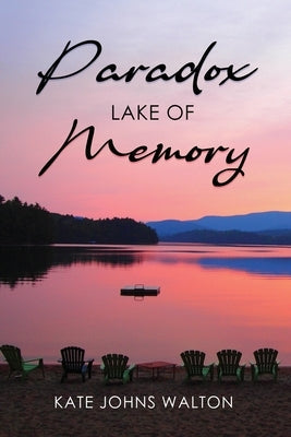 Paradox Lake of Memory Paperback Dorrance Publishing Co.