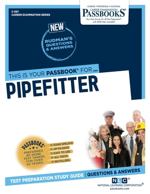 Pipefitter (C-587): Passbooks Study Guide Volume 587 Paperback Passbooks
