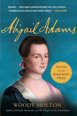 Abigail Adams: A Life Atria Books