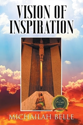 Vision of Inspiration Paperback Writers Republic LLC