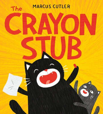 The Crayon Stub Hardcover G.P. Putnam's Sons Books for Young Readers