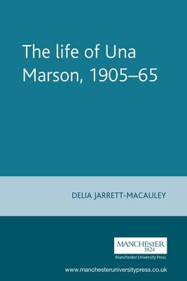 The Life of Una Marson, 1905-65 Paperback Manchester University Press