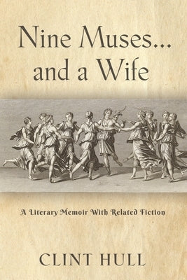 Nine Muses... and a Wife Paperback Booklocker.com