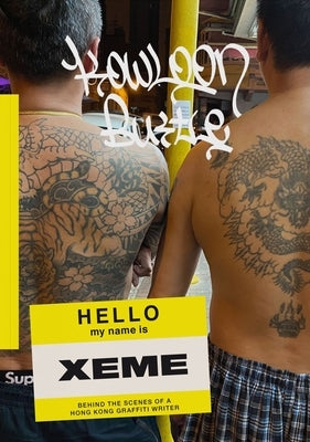 Kowloon Bustle: Behind the Scenes of a Hong Kong Graffiti Writer Paperback Soi Books