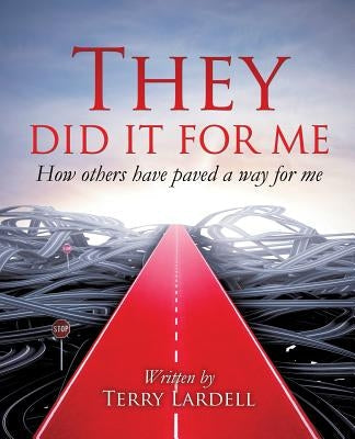 They Did It for Me Paperback Xulon Press