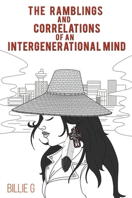 The Ramblings and Correlations of an Intergenerational Mind Paperback Austin Macauley