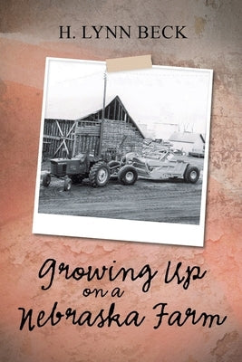 Growing Up on a Nebraska Farm Paperback Pen Culture Solutions