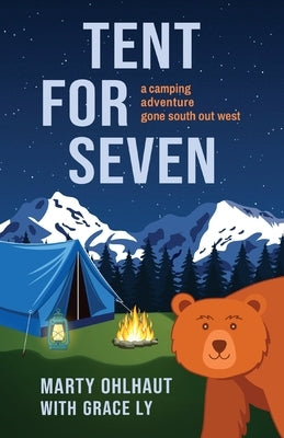 Tent for Seven: A Camping Adventure Gone South Out West Paperback Sandra Jonas Publishing House