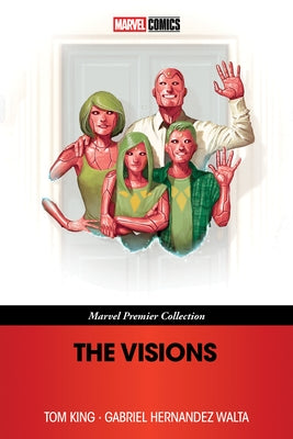 The Visions [Marvel Premier Collection] by King, Tom