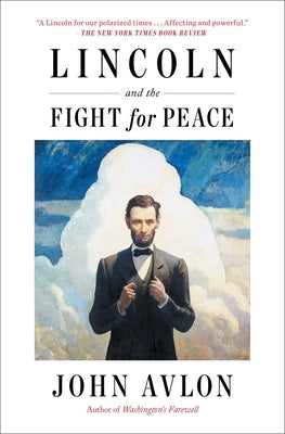 Lincoln and the Fight for Peace Paperback Simon & Schuster