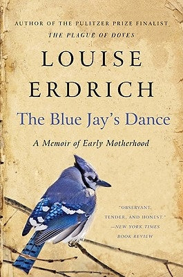 The Blue Jay's Dance Harper Perennial