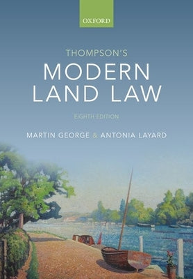 Thompson's Modern Land Law by George, Martin