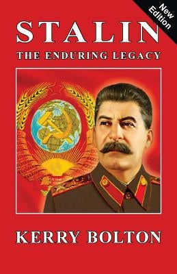 Stalin - The Enduring Legacy Paperback Black House Publishing