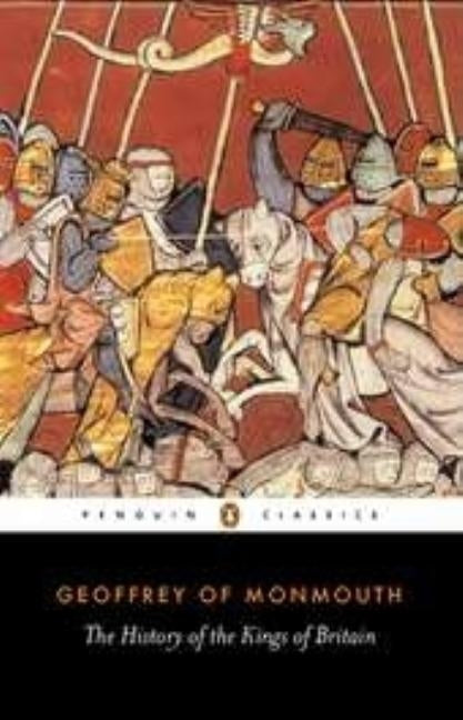 The History of the Kings of Britain Paperback Penguin Group