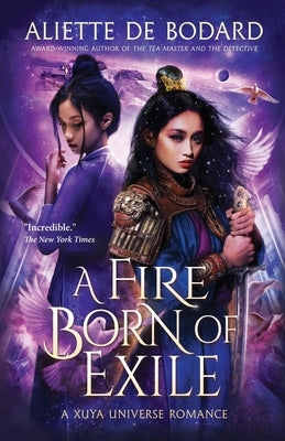 A Fire Born of Exile by de Bodard, Aliette