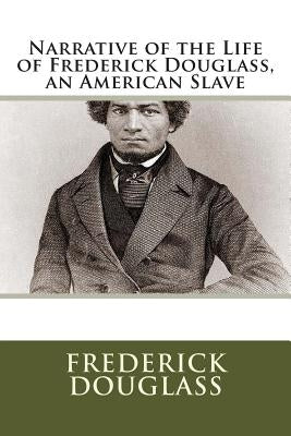 Narrative of the Life of Frederick Douglass, an American Slave Paperback Simon & Brown
