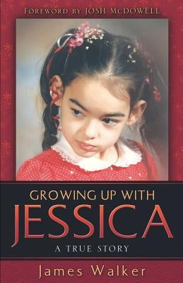 Growing Up With Jessica Paperback Xulon Press