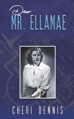 Dear Mr. Ellamae Paperback Austin Macauley