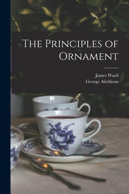 The Principles of Ornament Paperback Legare Street Press