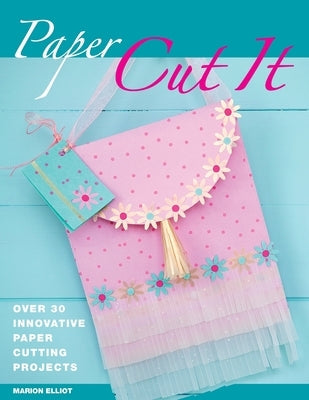 Paper Cut It Paperback David & Charles
