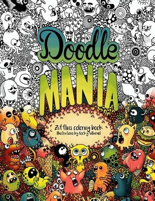 Doodle Mania: Zifflin's Coloring Book Paperback Createspace Independent Publishing Platform