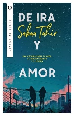 de IRA Y Amor by Tahir, Sabaa