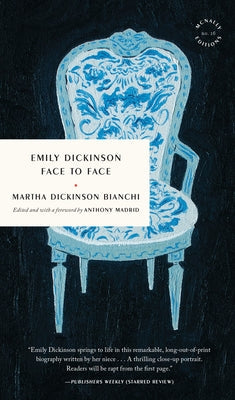 Emily Dickinson Face to Face Paperback McNally Editions