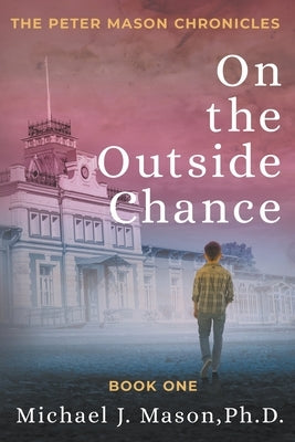 On the Outside Chance Paperback Evolved Publishing