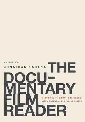 The Documentary Film Reader: History, Theory, Criticism Paperback Oxford University Press, USA