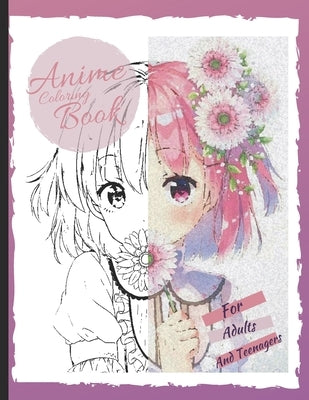 Anime Coloring Book For Adults and Teenagers: Cute and Fun Female and male Japanese Cartoons, 8.5×11 inches, 49 one-sided pages to colour, Perfect for Paperback Independently Published