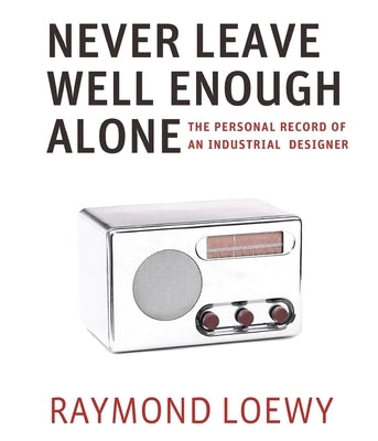 Never Leave Well Enough Alone Paperback Pathfinder Books
