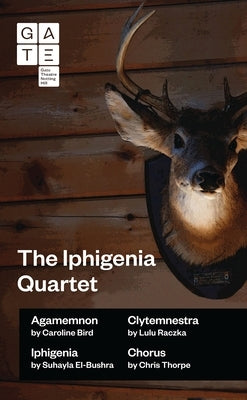 The Iphigenia Quartet Paperback Bloomsbury Publishing PLC