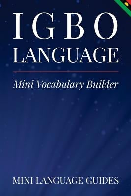 Igbo Language Mini Vocabulary Builder Paperback Createspace Independent Publishing Platform