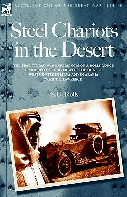 Steel Chariots in the Desert Paperback Leonaur Ltd