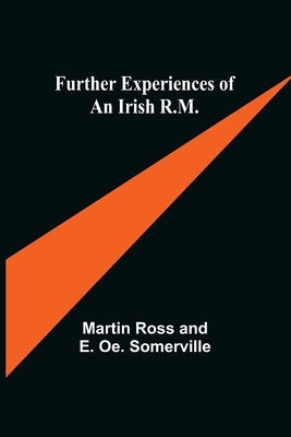Further Experiences of an Irish R.M. Paperback Alpha Edition
