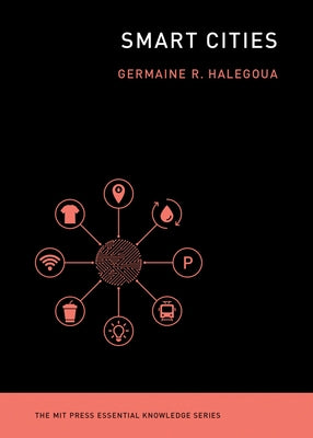 Smart Cities Paperback MIT Press