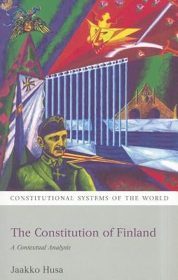 The Constitution of Finland: A Contextual Analysis by Husa, Jaakko